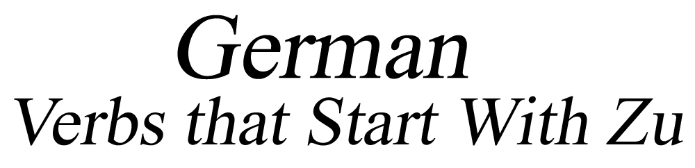 german-verbs-that-start-with-zu-germannouns